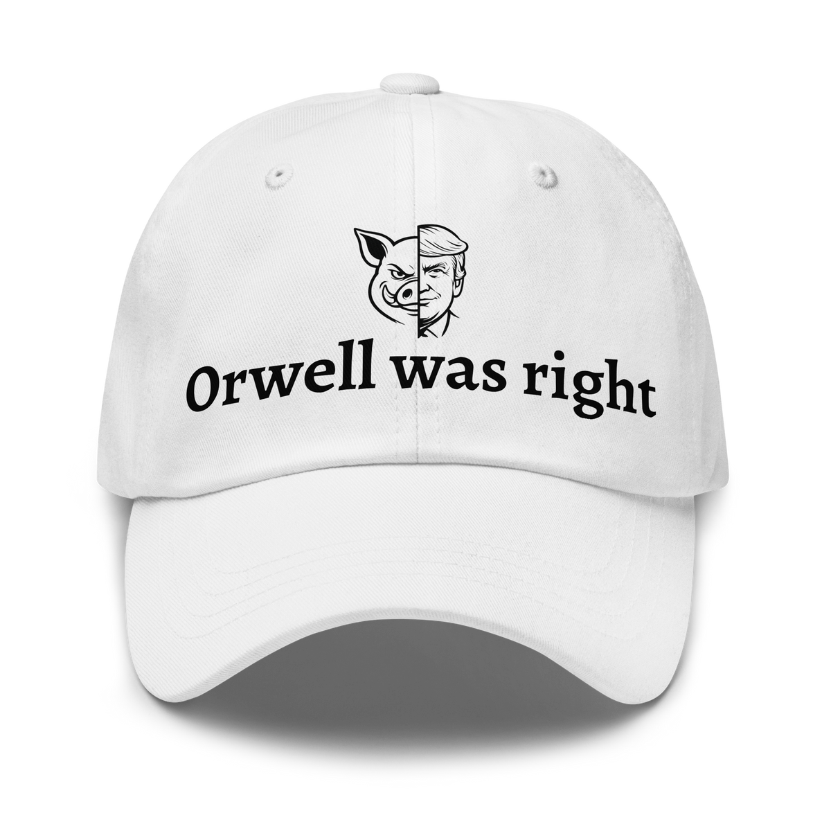 Orwell was right Baseball Cap